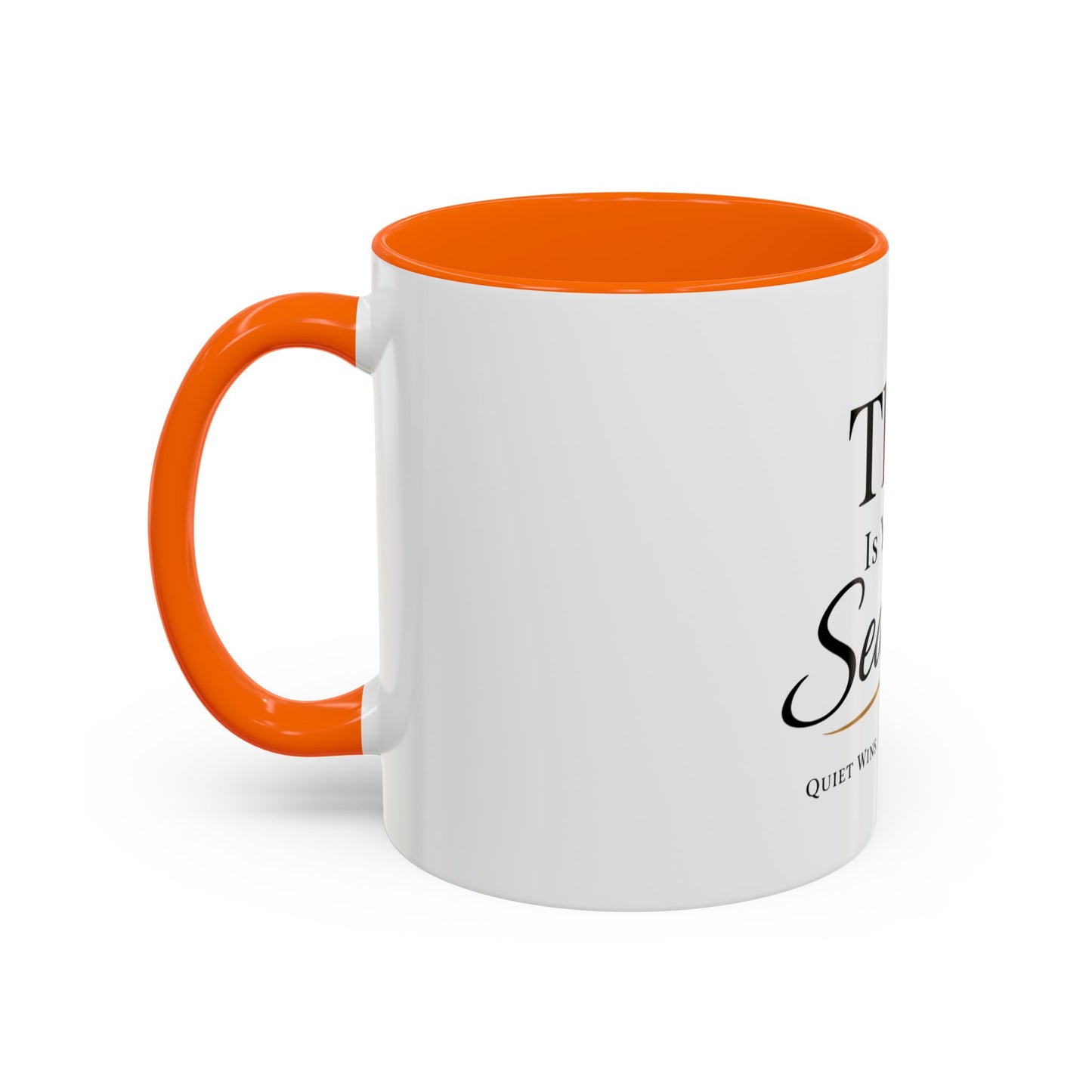 Minimalist Motivational Accent Coffee Mug — Inspirational Typography Affirmation (11/15oz)