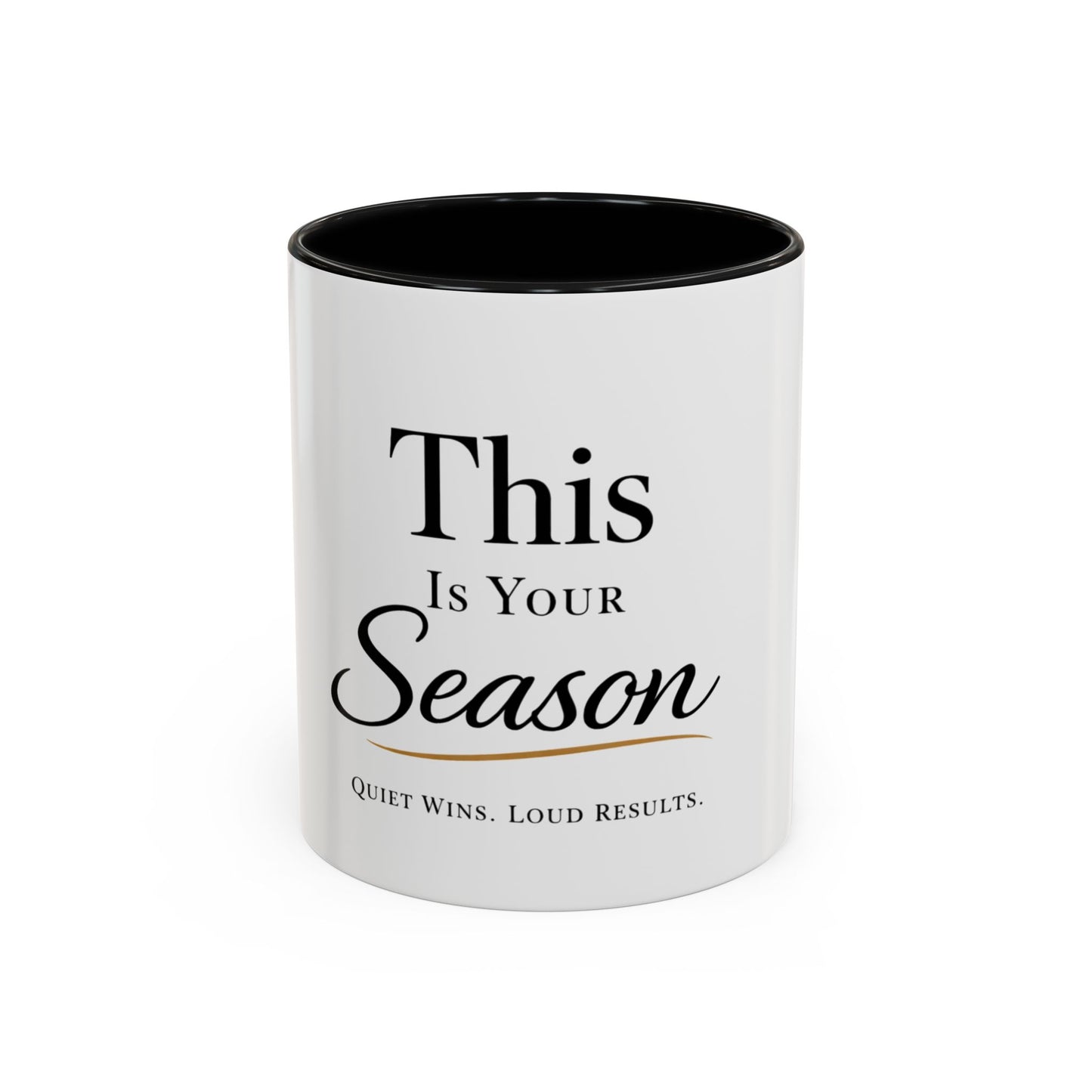 Minimalist Motivational Accent Coffee Mug — Inspirational Typography Affirmation (11/15oz)