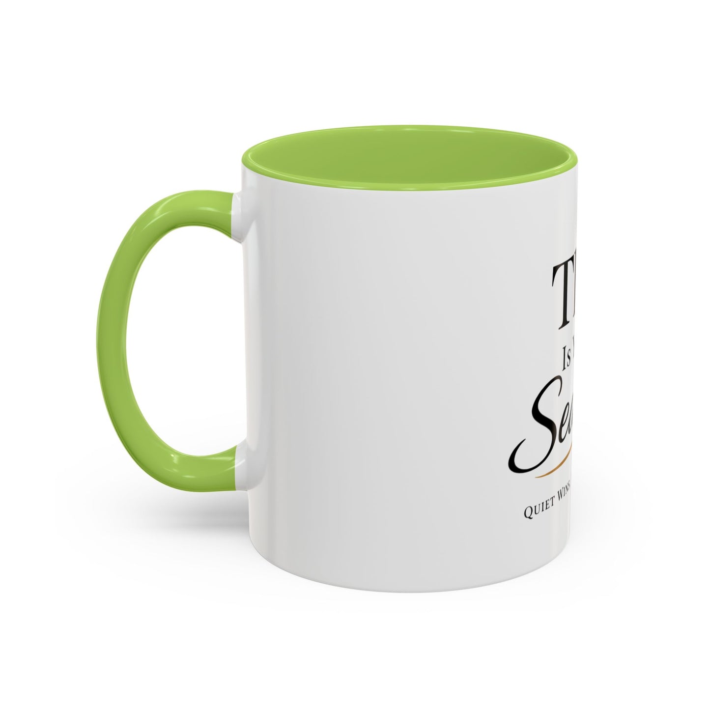 Minimalist Motivational Accent Coffee Mug — Inspirational Typography Affirmation (11/15oz)