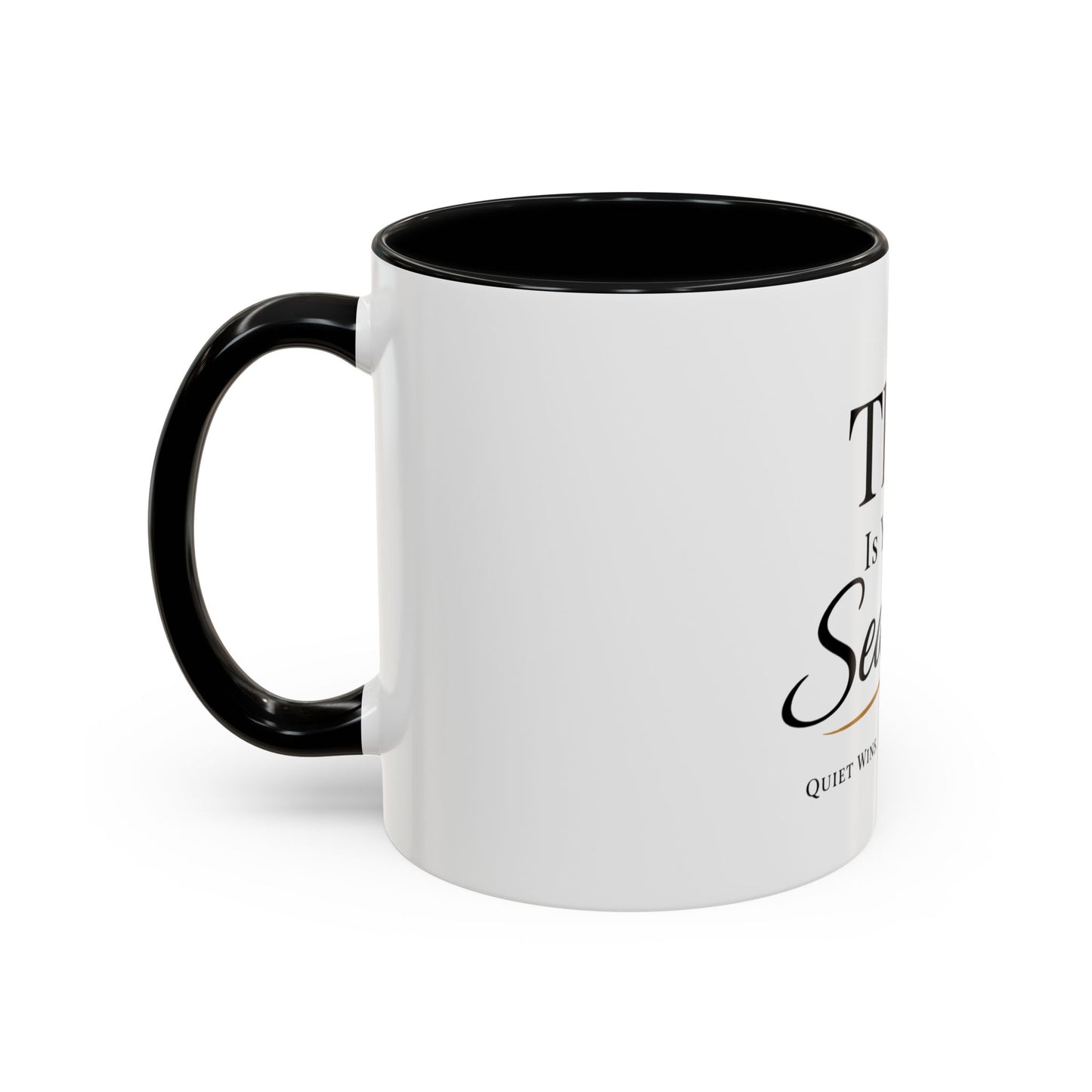 Minimalist Motivational Accent Coffee Mug — Inspirational Typography Affirmation (11/15oz)
