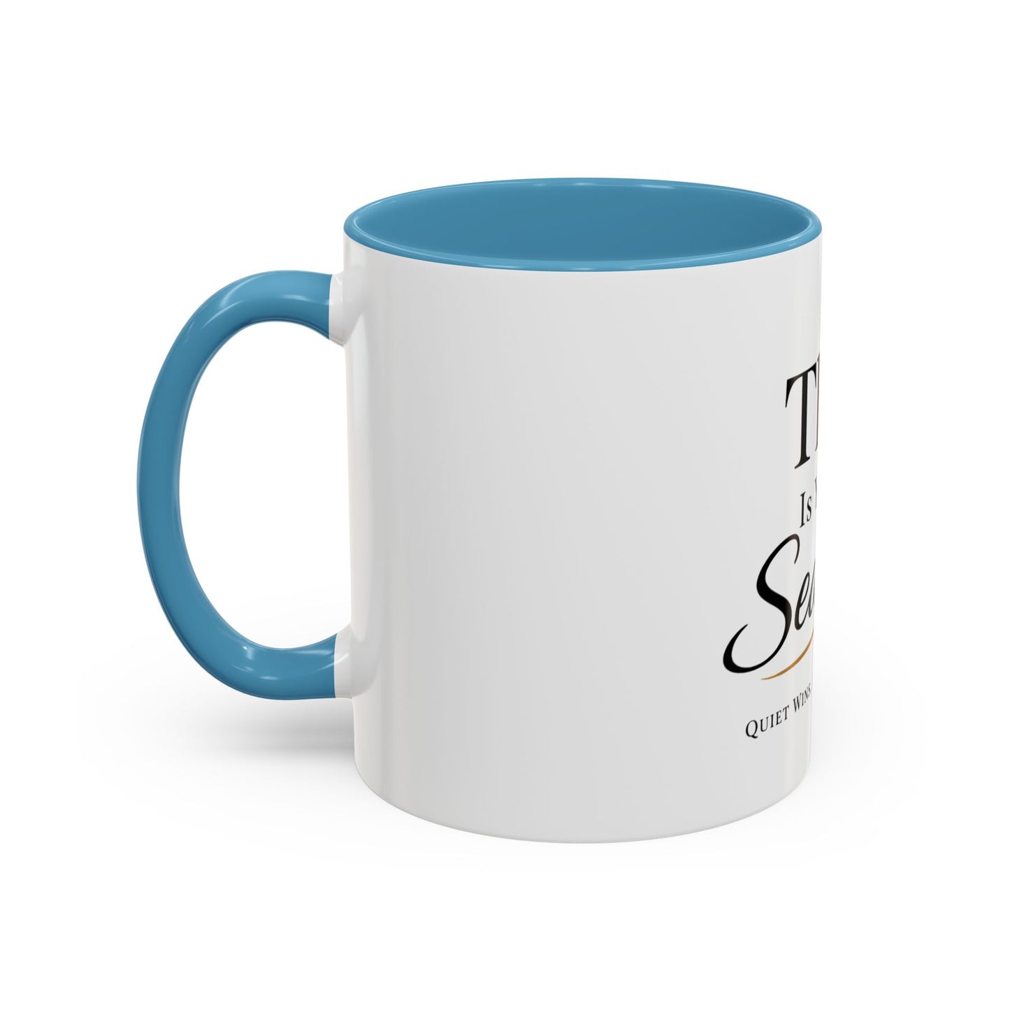 Minimalist Motivational Accent Coffee Mug — Inspirational Typography Affirmation (11/15oz)