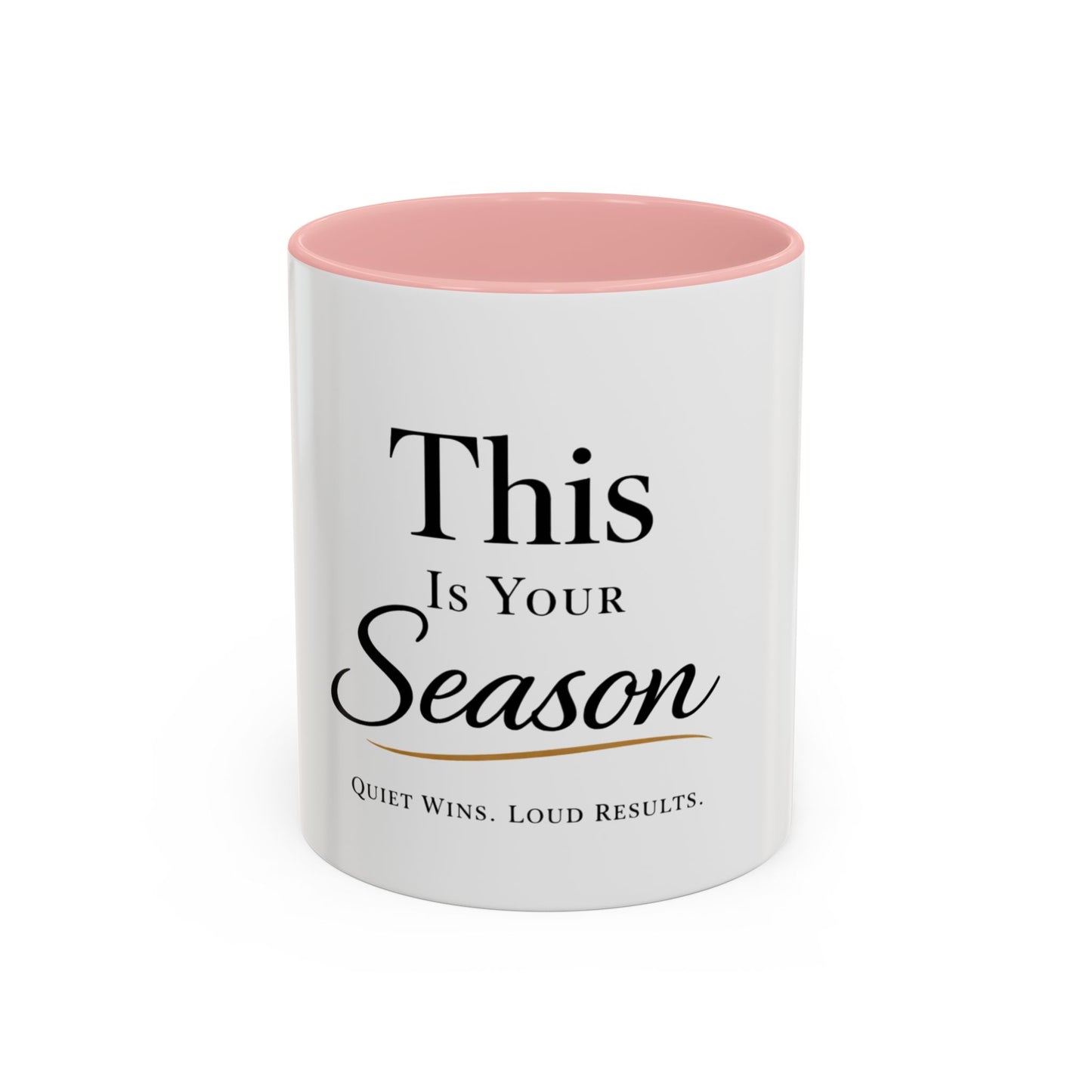 Minimalist Motivational Accent Coffee Mug — Inspirational Typography Affirmation (11/15oz)