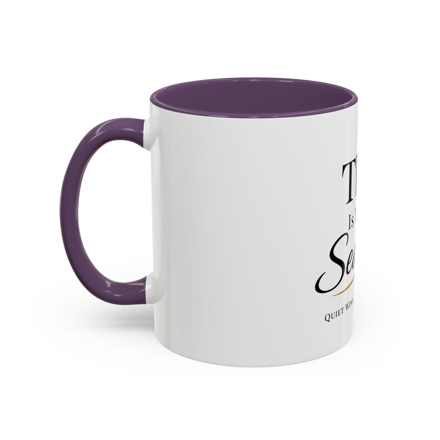 Minimalist Motivational Accent Coffee Mug — Inspirational Typography Affirmation (11/15oz)