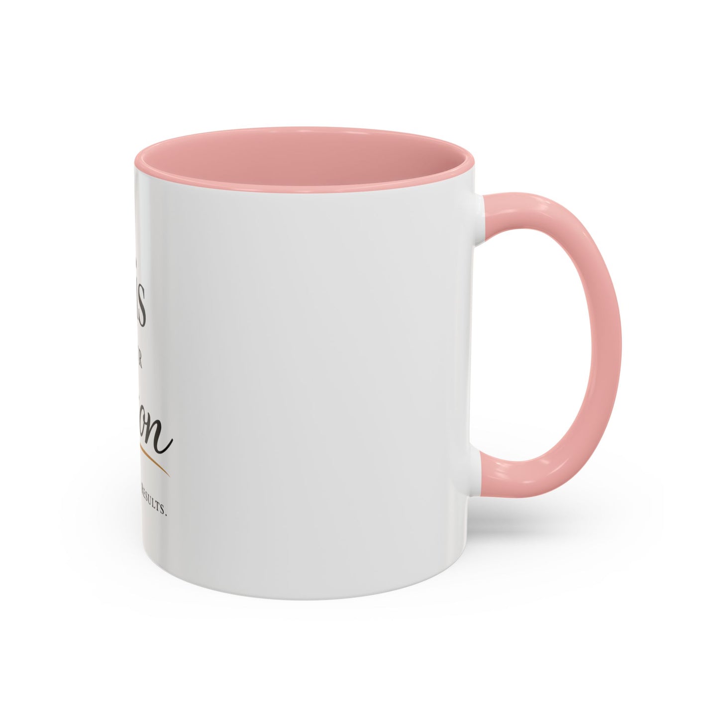 Minimalist Motivational Accent Coffee Mug — Inspirational Typography Affirmation (11/15oz)